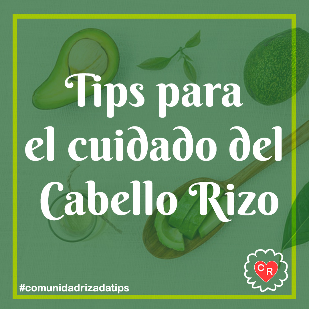 Tips para el cuidado del Cabello Rizo